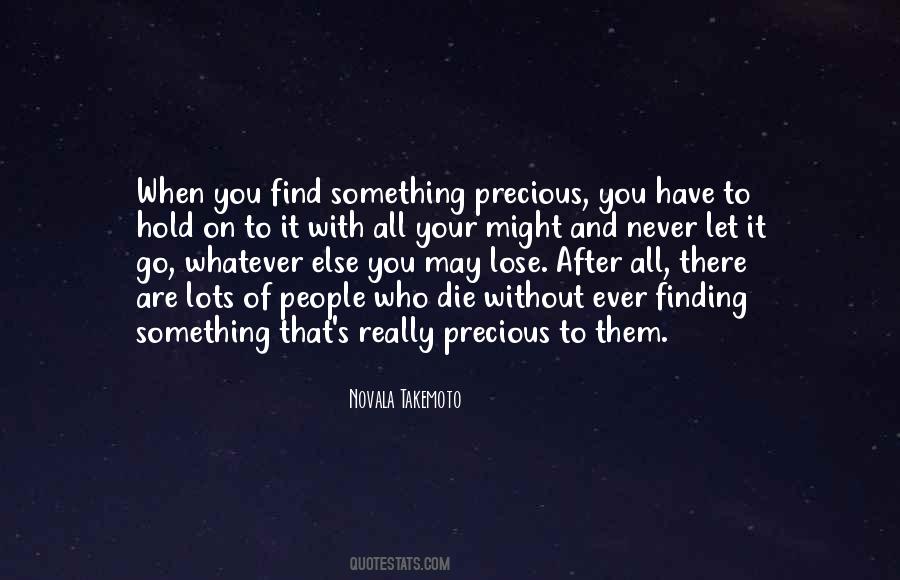 Something Precious Quotes #1687828
