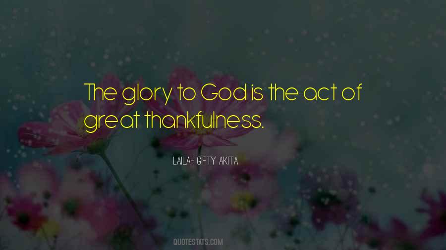 Quotes About Thankfulness To God #1194683