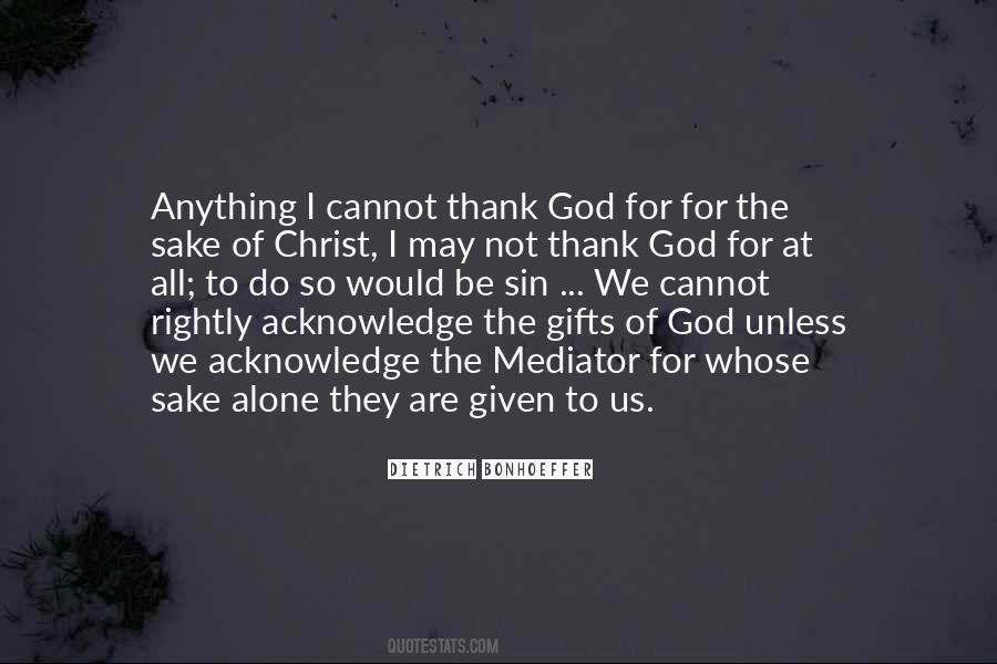 Quotes About Thankfulness To God #307930