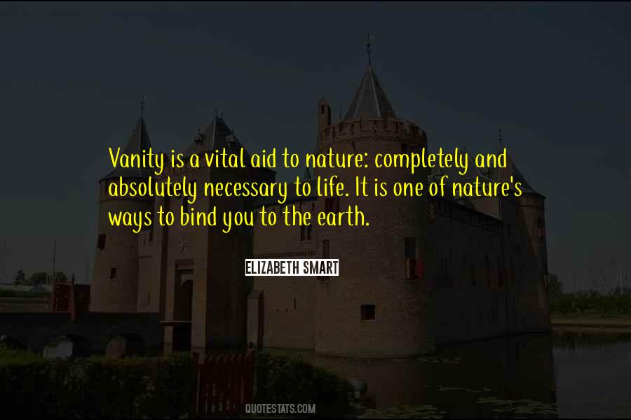 Quotes About Vanity Of Life #1596190