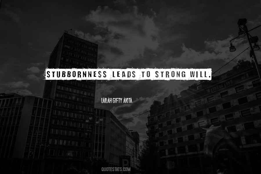 Quotes About Strong Will #1714200