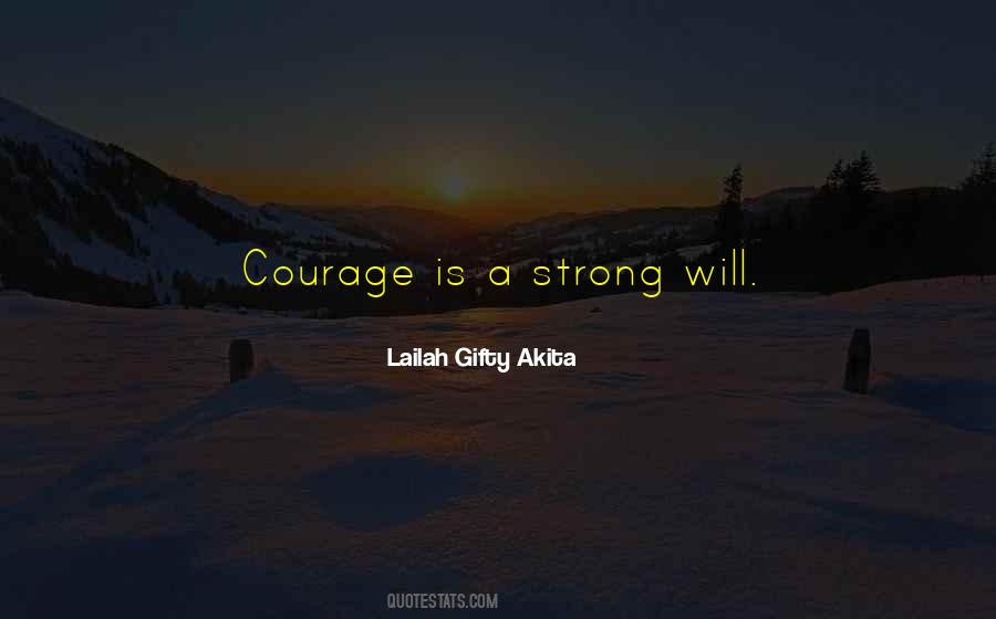 Quotes About Strong Will #1744769