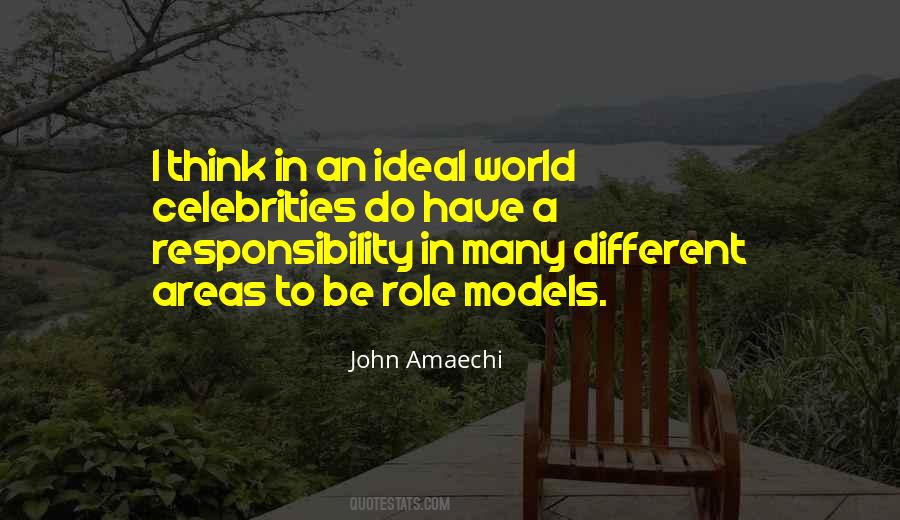 Quotes About Celebrities As Role Models #1095923
