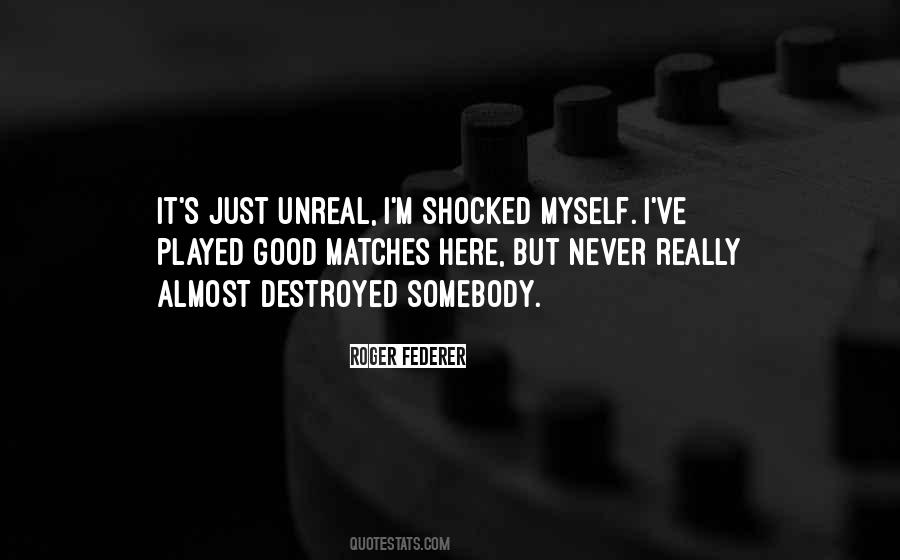 Quotes About Good Matches #1400315