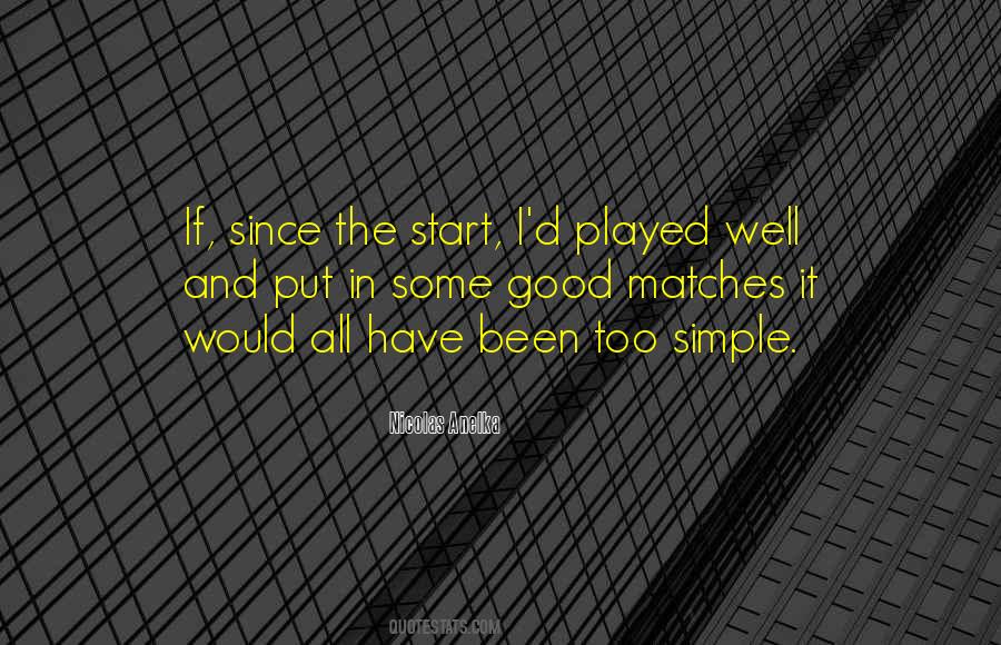 Quotes About Good Matches #263940