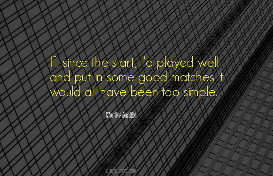 Quotes About Good Matches #263940