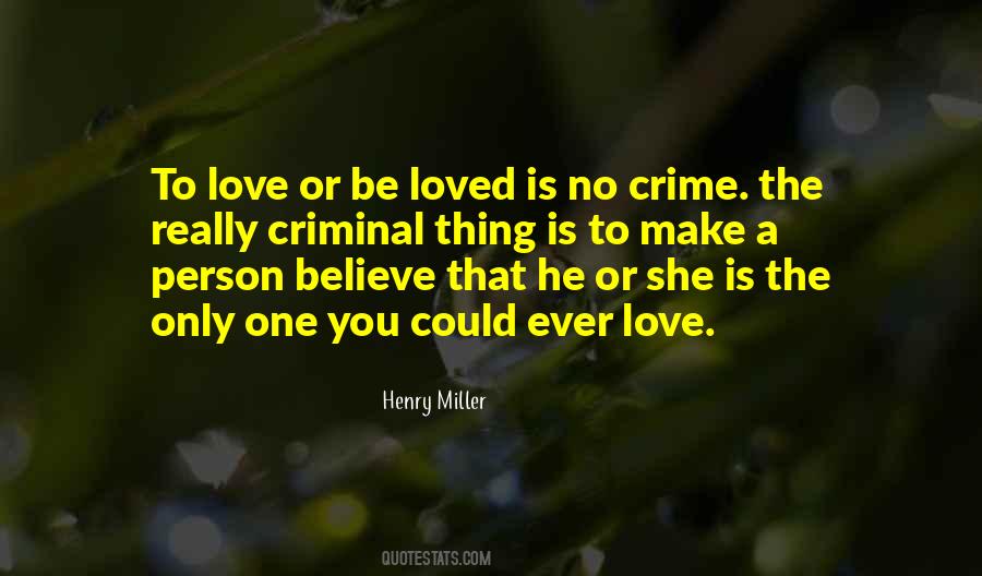Quotes About Criminal Love #1203737