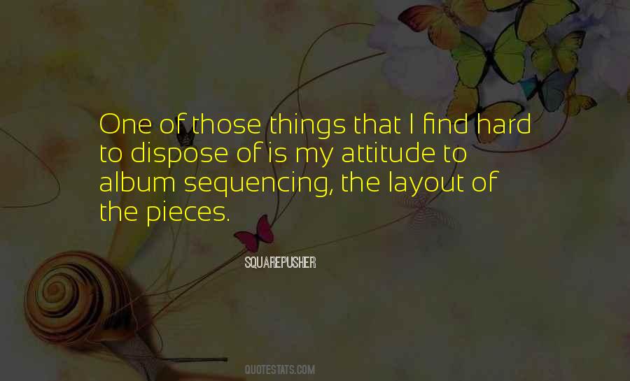 Quotes About Sequencing #1682262