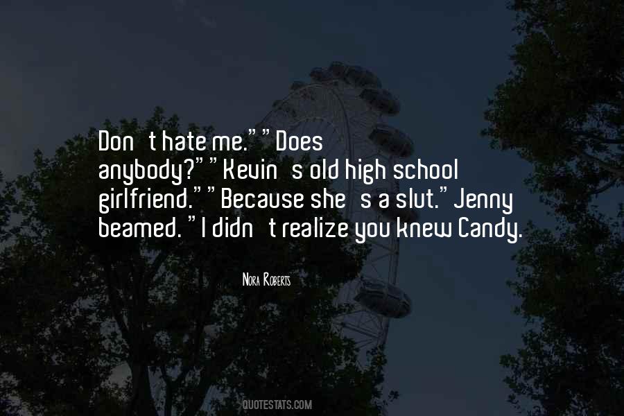 Quotes About I Hate School #1232550