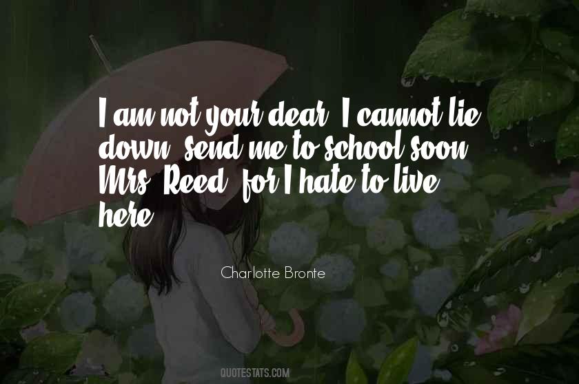 Quotes About I Hate School #1720136
