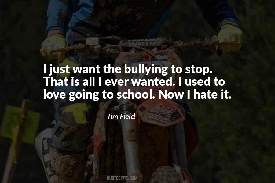 Quotes About I Hate School #229038