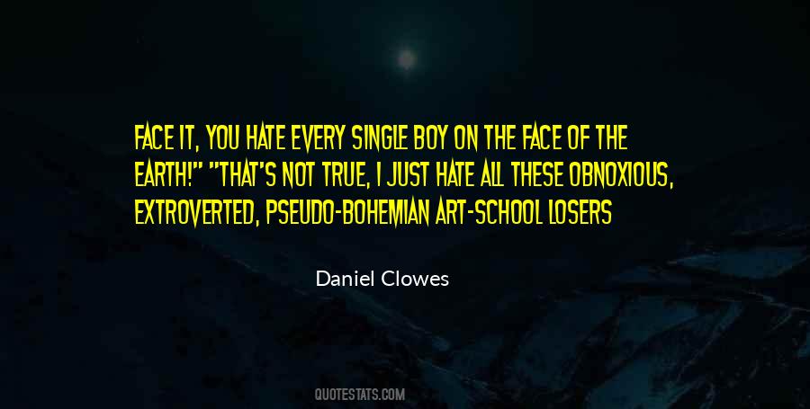 Quotes About I Hate School #364125