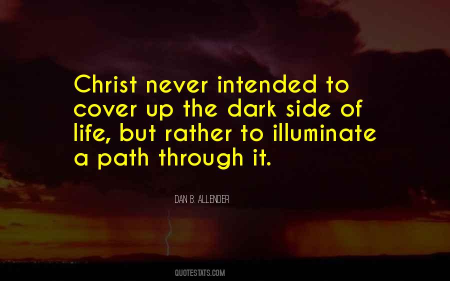 Quotes About A Dark Path #198298