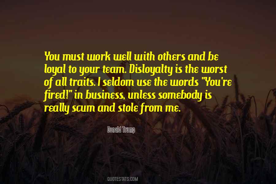 Quotes About Disloyalty #993791