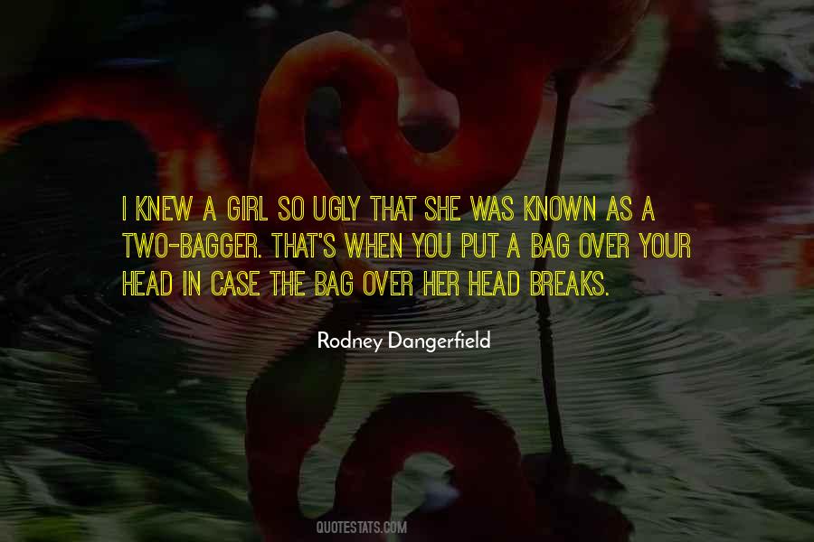 Quotes About Girl Ugly #1833983