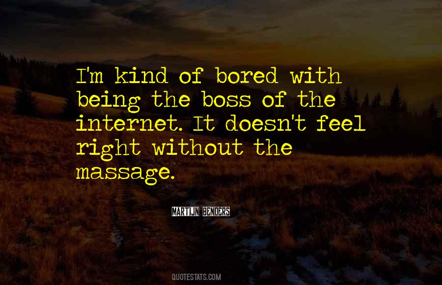 Quotes About Being My Own Boss #1134257