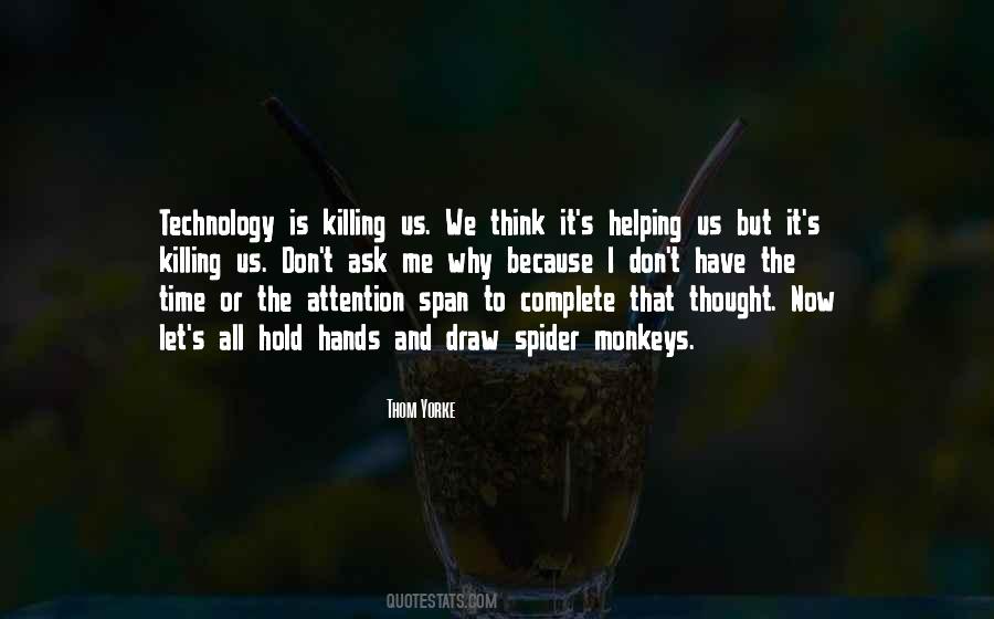 Quotes About Spider Monkeys #1470013