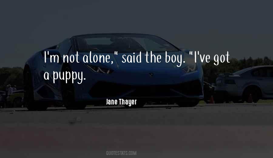 Quotes About Alone Boy #1553970