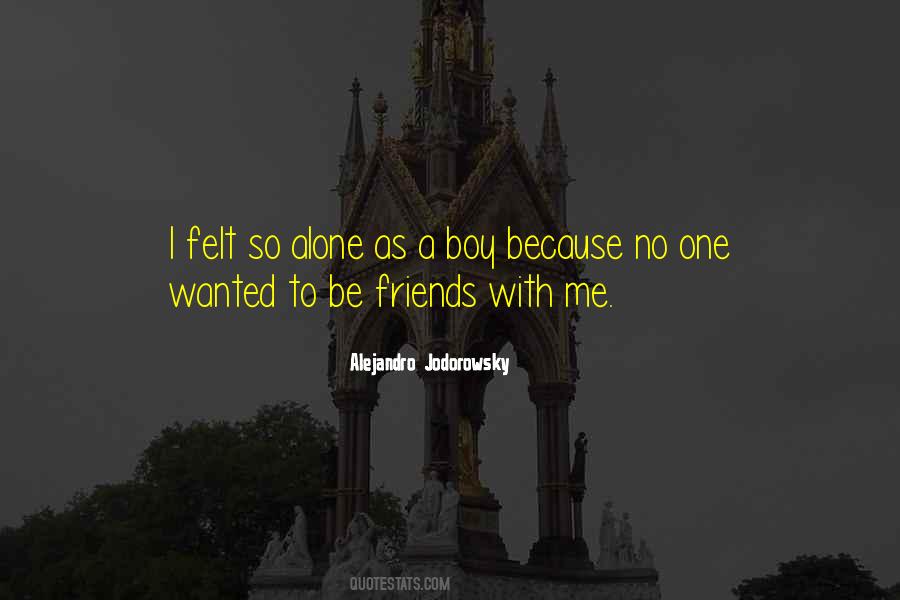 Quotes About Alone Boy #1812201