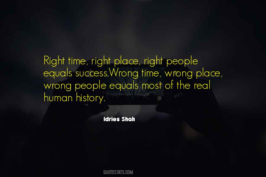 Quotes About The Right Thing At The Wrong Time #179116