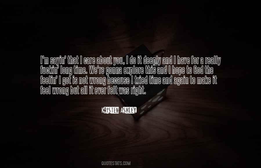 Quotes About The Right Thing At The Wrong Time #25771