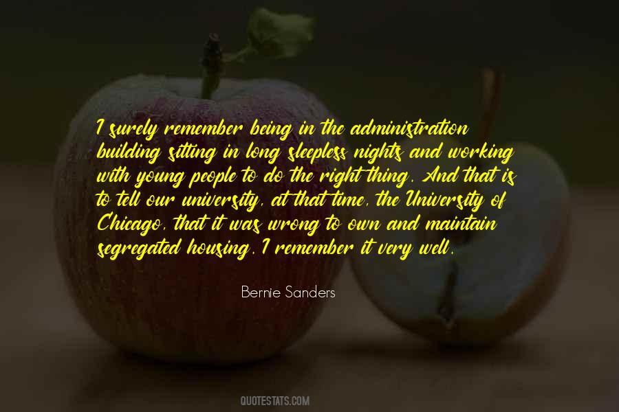Quotes About The Right Thing At The Wrong Time #498636