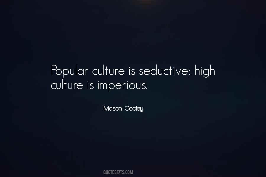 High Culture Quotes #1769626