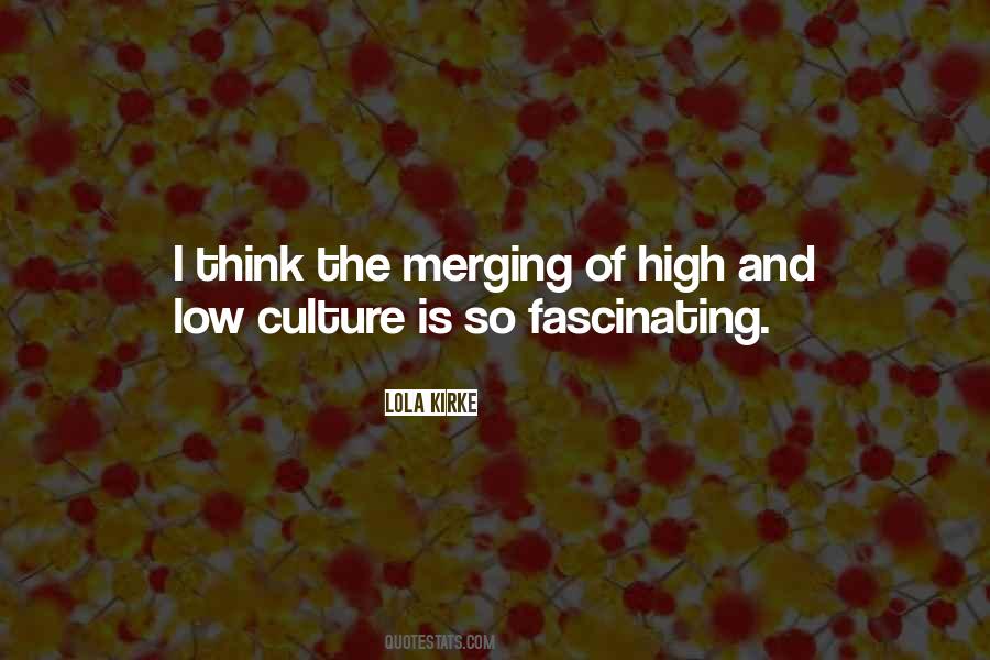 High Culture Quotes #675510