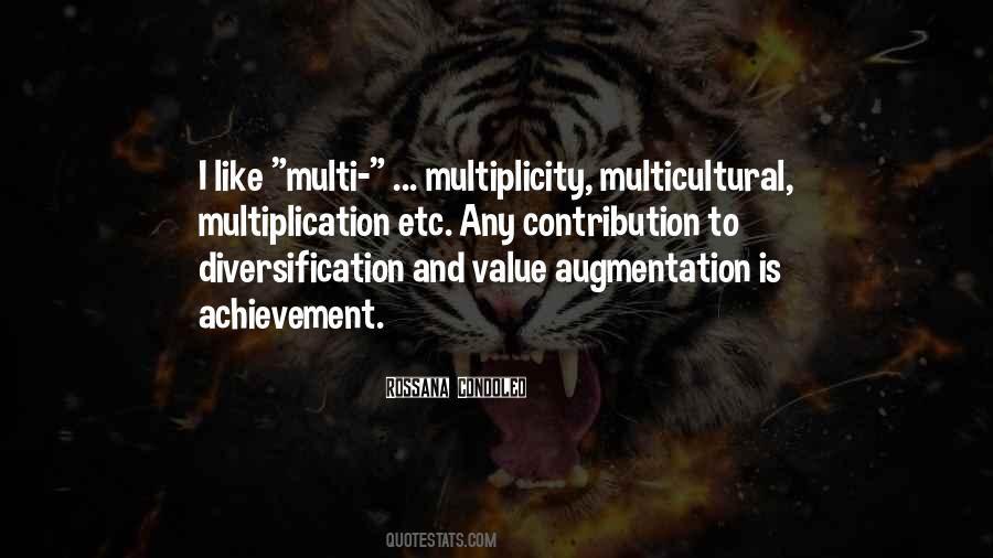 Quotes About Multiplicity #326142