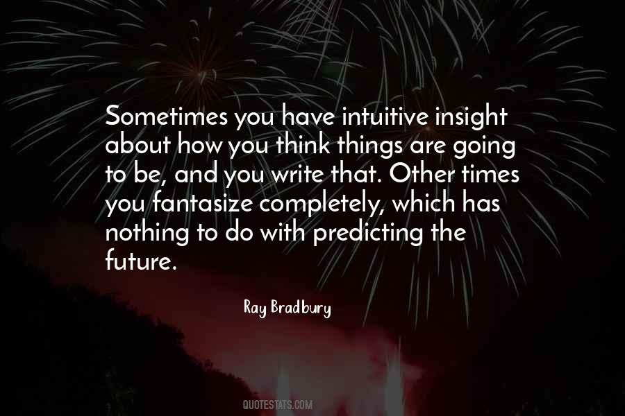 Quotes About Writing The Future #1411746