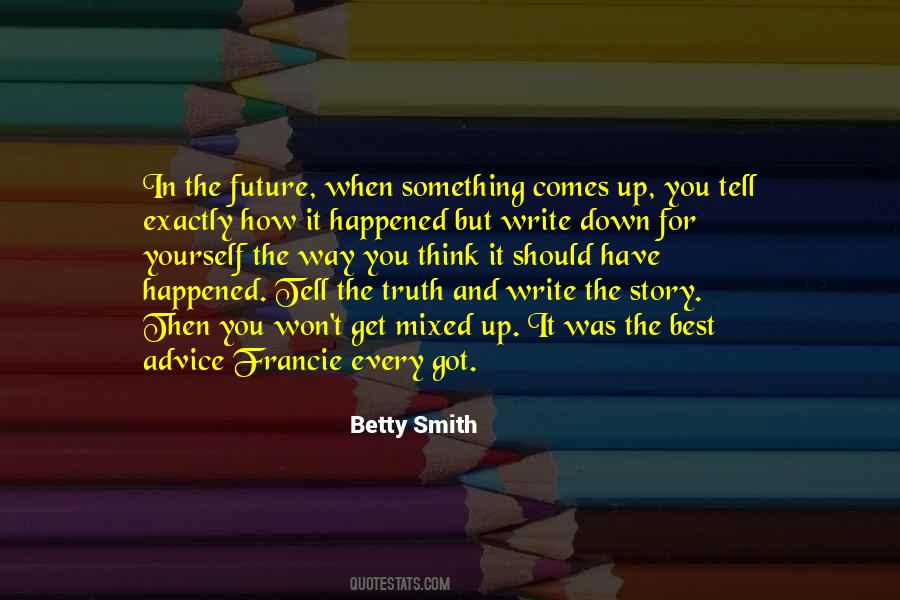 Quotes About Writing The Future #1589667