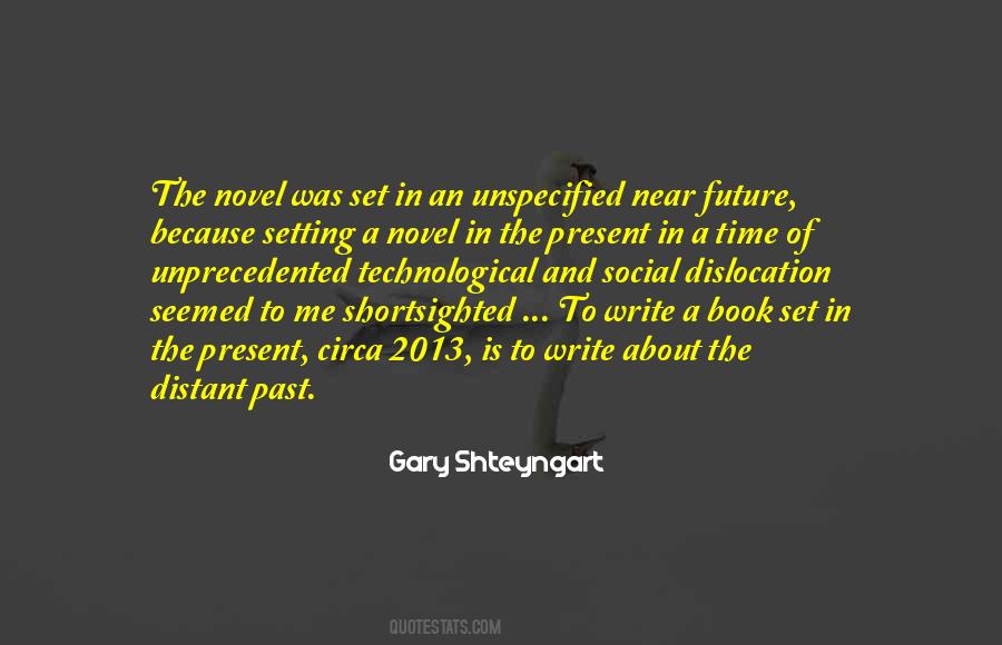 Quotes About Writing The Future #499203