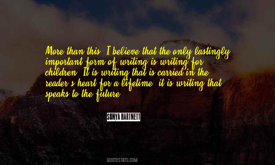 Quotes About Writing The Future #598759