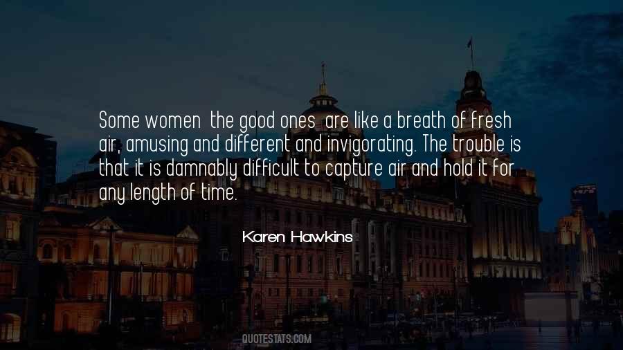 Some Women Quotes #1024761