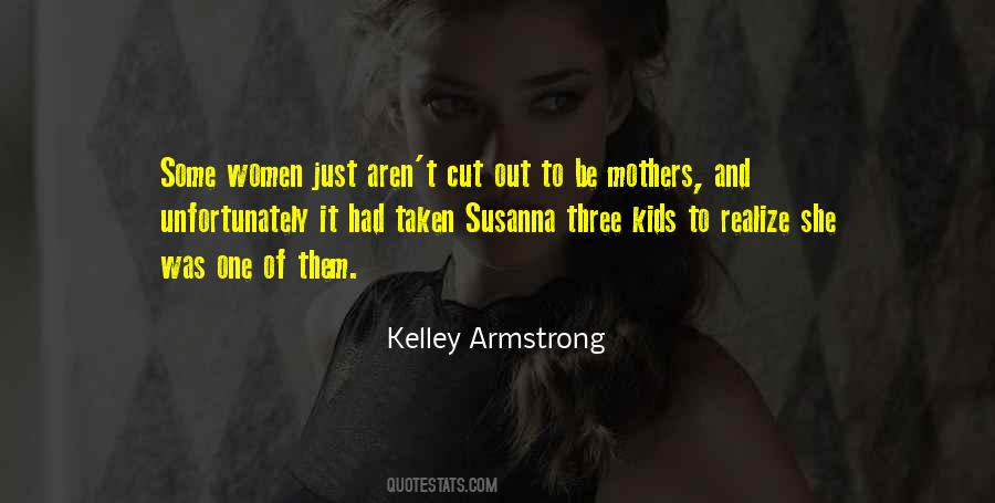 Some Women Quotes #1221182