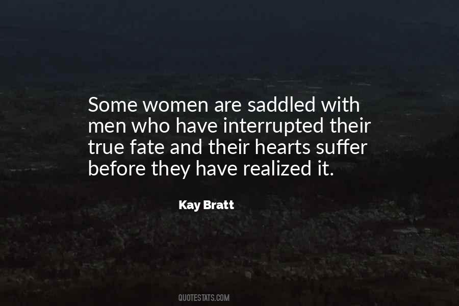 Some Women Quotes #1299303