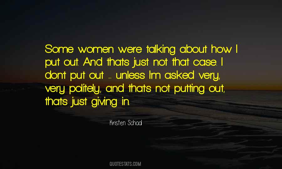 Some Women Quotes #1507452