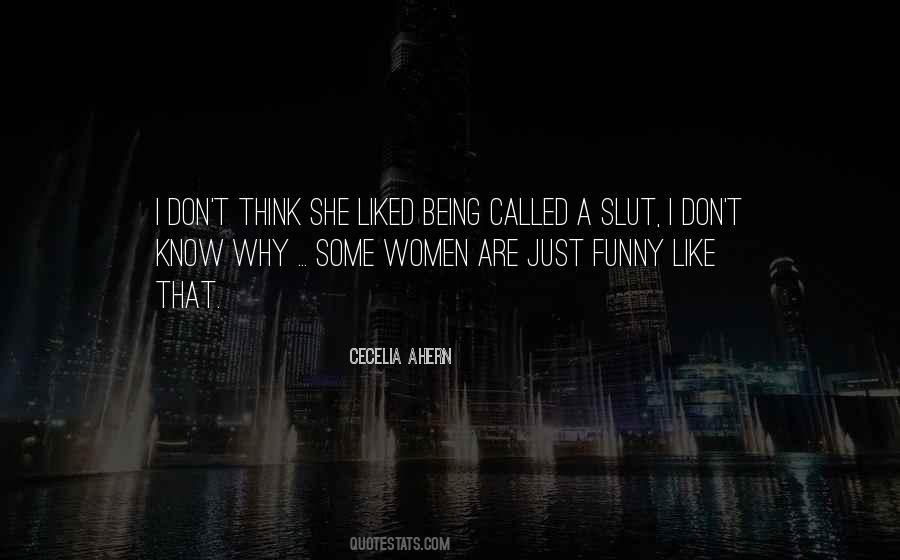 Some Women Quotes #1664195