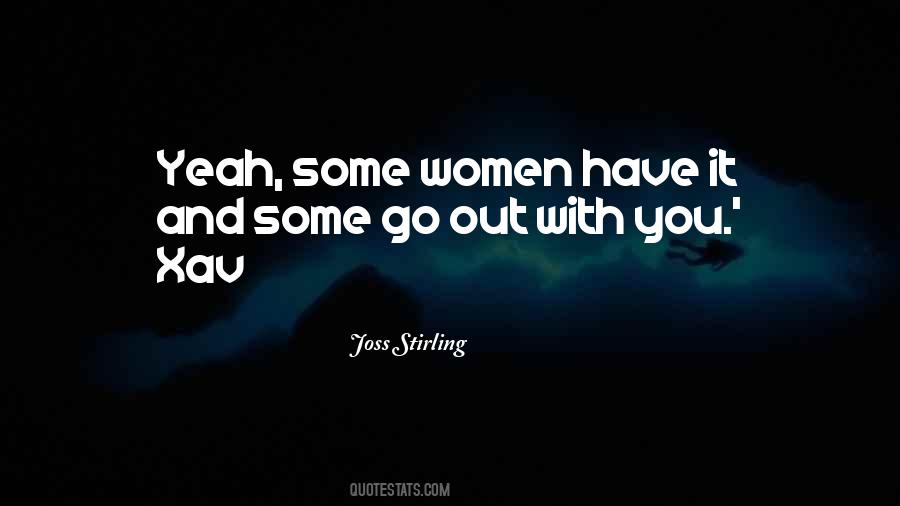 Some Women Quotes #1835151