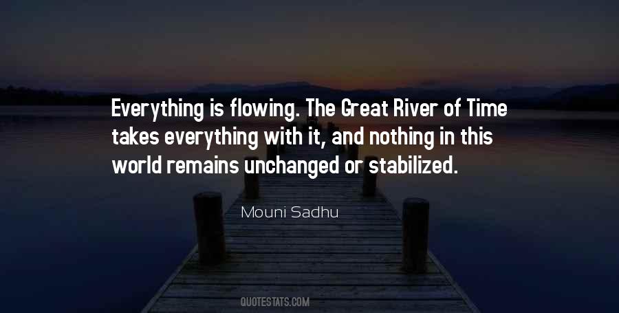 Quotes About Rivers Flowing #536816