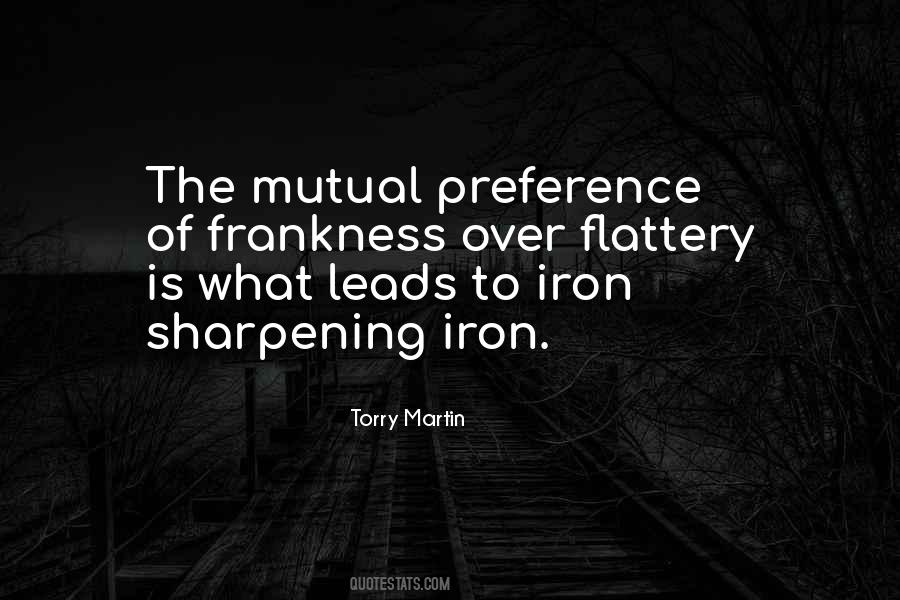 Quotes About Iron Sharpening Iron #1337503