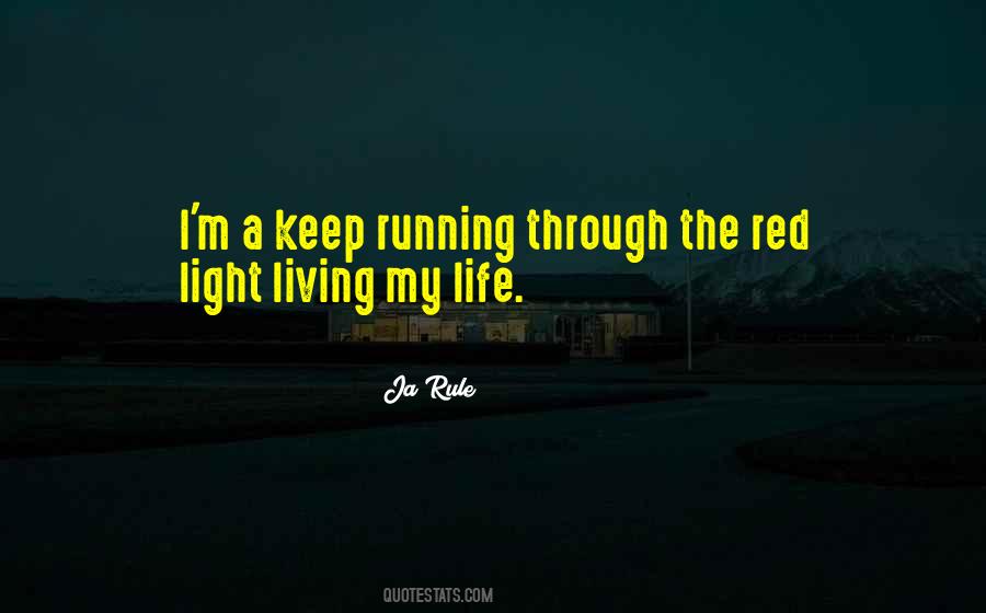 Quotes About Running Through Life #1643333