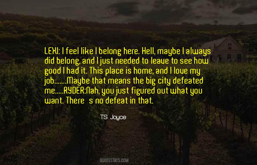 Love My City Quotes #1159259