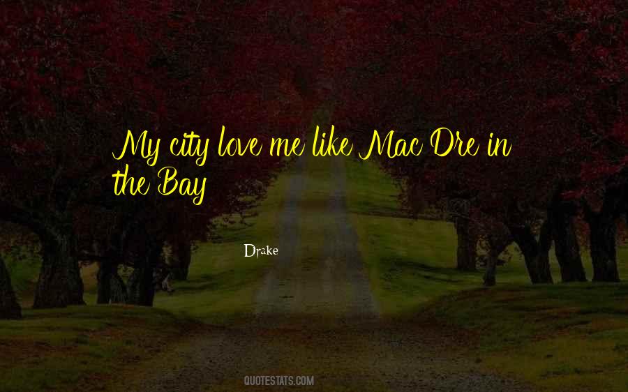 Love My City Quotes #616051
