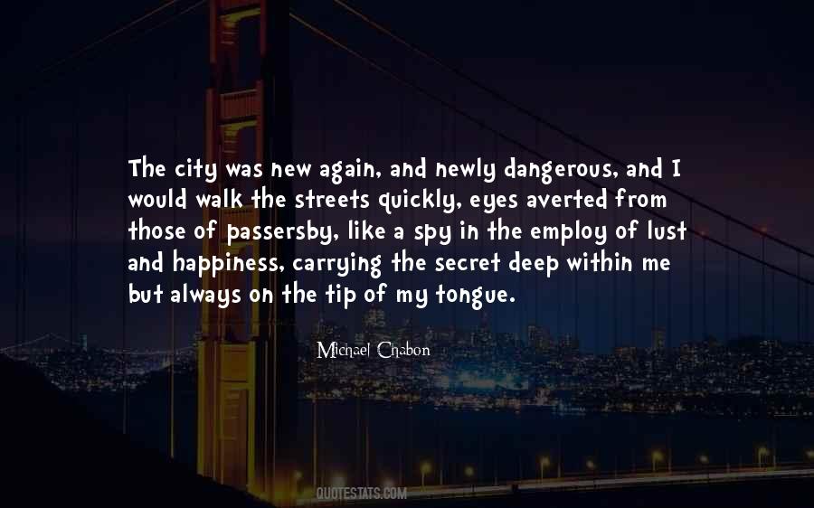 Love My City Quotes #702618
