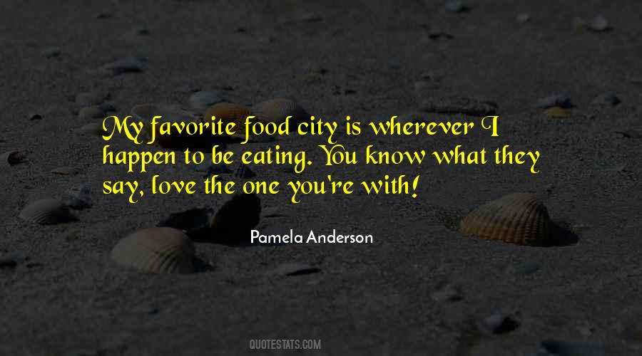 Love My City Quotes #978535