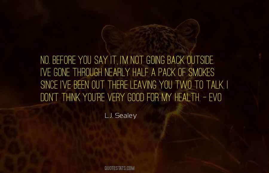 Quotes About Not Going Back #1004766