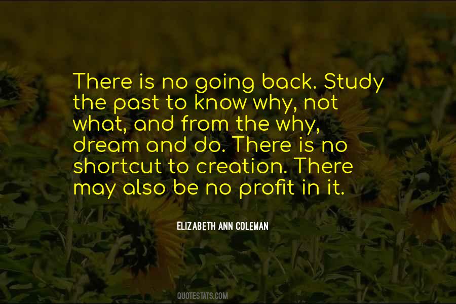 Quotes About Not Going Back #285974 Quotes About Not Going Back #285974
