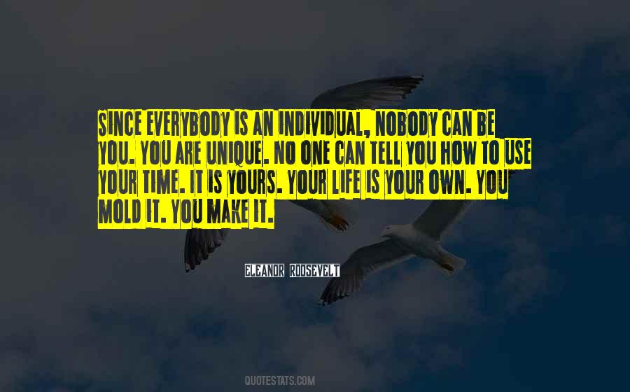 Quotes About No One Is Yours #1005415