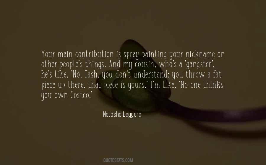 Quotes About No One Is Yours #1477884